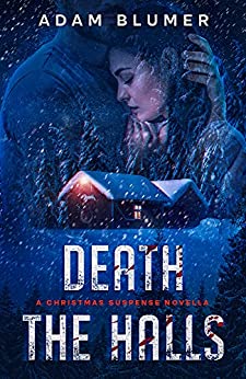 Death the halls new Christmas romantic suspense book 2021