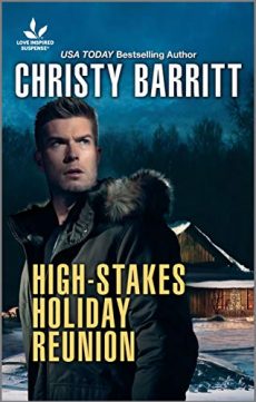 High-Stakes Holiday reunion romantic suspense book