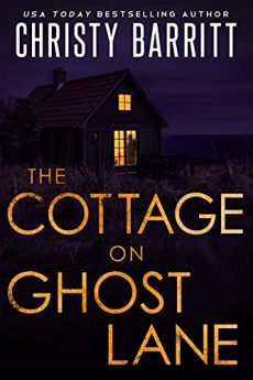 The Cottage on Ghost Lane romantic suspense book